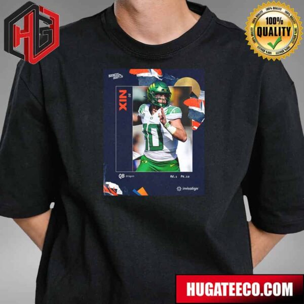 Broncos Draft 24 Bo Nix Welcome To Denver Broncos NFL T-Shirt