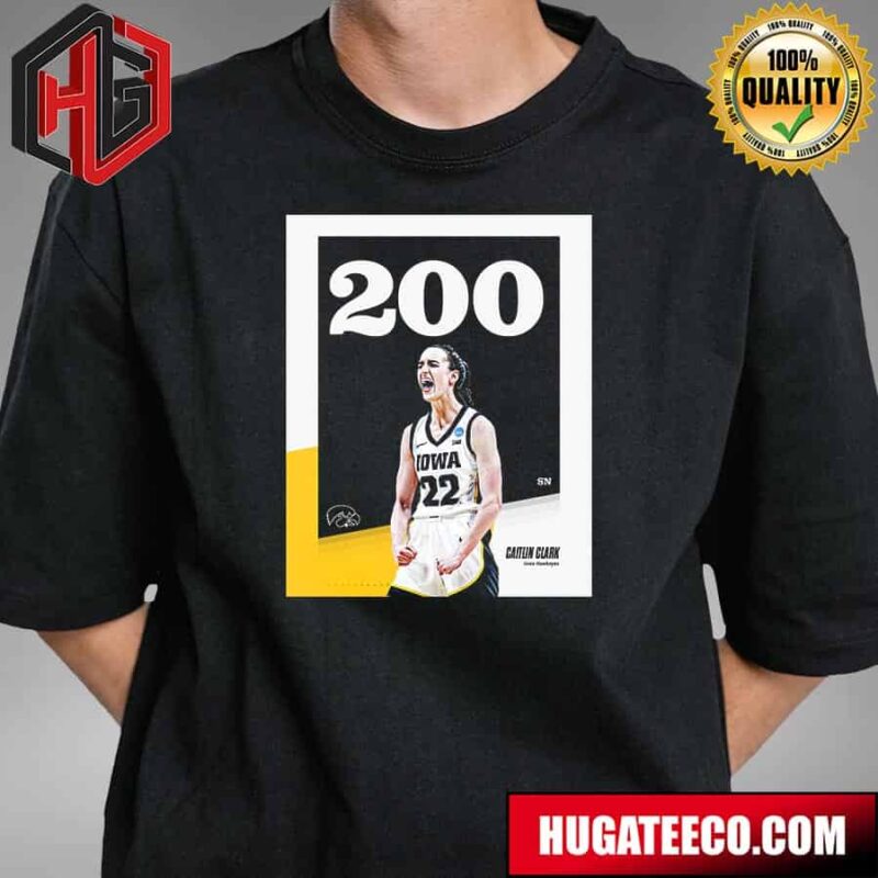 Caitlin Clark Becomes The First Mens Or Womens NCAA Di Player To Make 200 3-Pointers In A Single Season T-Shirt