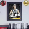 Caitlin Clark And Iowa Hawkeyes Teams Back To Back Final Four NCAA March Madness Poster Canvas