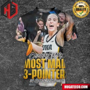 Caitlin Clark Iowa Hawkeyes Is One Of The Most Made 3-Pointers In NCAA WBB History 3D T-Shirt