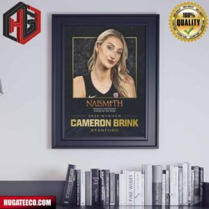 Cameron Brink Stanford Is The 2024 Naismith Women?s College Defensive Player Of The Year Poster Canvas