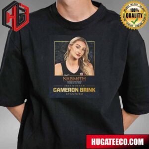 Cameron Brink Stanford Is The 2024 Naismith Women?s College Defensive Player Of The Year T-Shirt