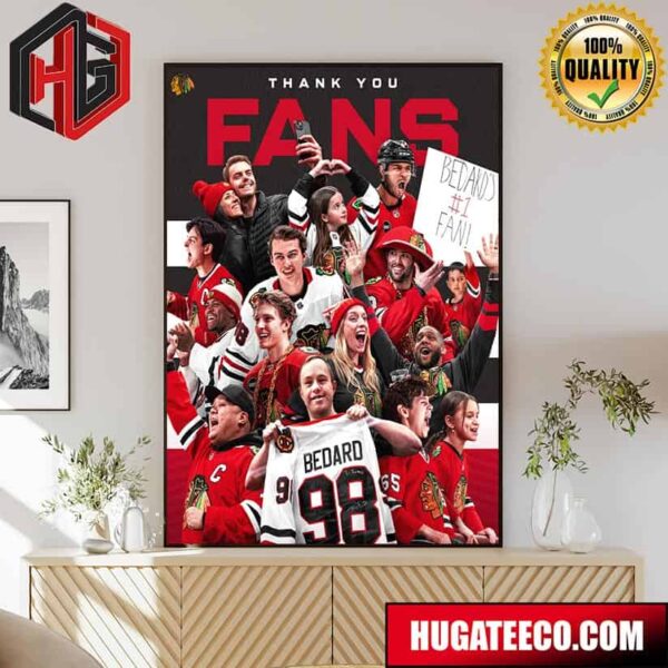 Chicago Blackhawks To The Best Fans In The League And All Of Your Support This Season Poster Canvas