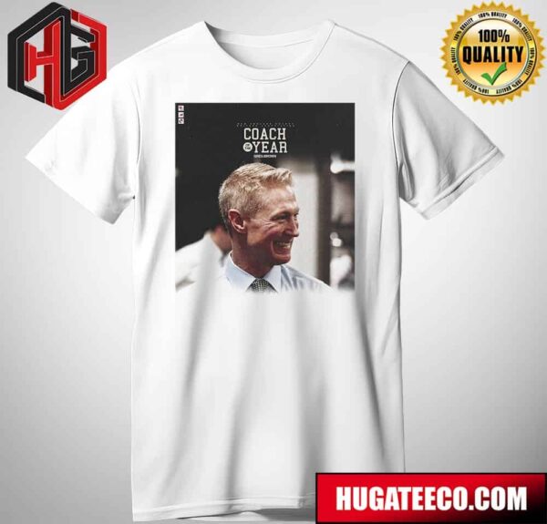 Coach Of The Year Greg Brown T-Shirt