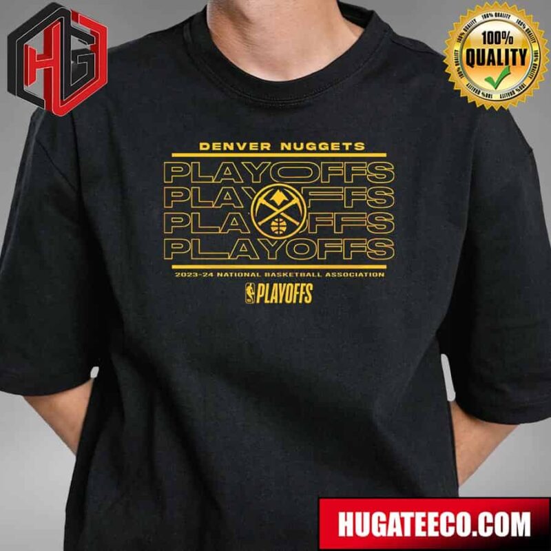 Denver Nuggets 2024 NBA Playoffs National Basketball Association T-Shirt