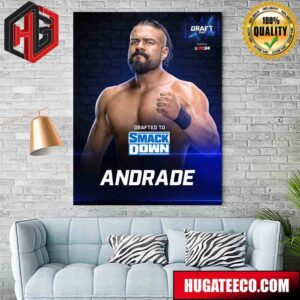 Drafted To SmackDown Andrade WWE Draft 2024 Poster Canvas