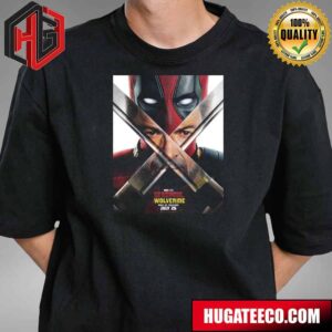 Dramatic Poster For Deadpool And Wolverine Marvel Studios Only In Theaters On July 26 T-Shirt