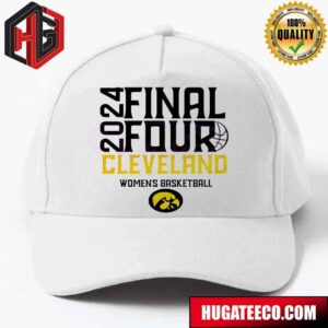 Final Four 2024 Cleveland Womens Basketball Iowa Hawkeyes NCAA March Madness Hat-Cap