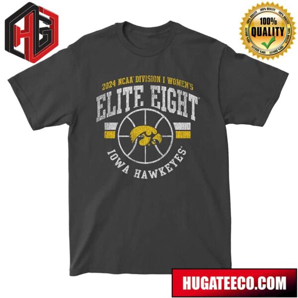 Final Four NCAA Iowa Hawkeyes WBB 2024 Elite Eight T-Shirt