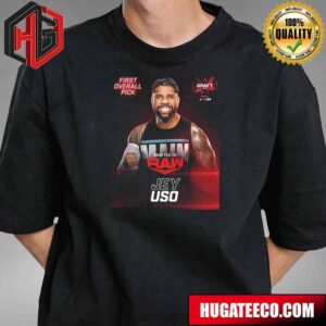 First Overall Pick Drafted To RAW Jey Uso WWE Draft 2024 T-Shirt