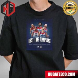 Five Fresh Faces Of USA Basketball Will Make Olympic Debuts This Summer In Paris T-Shirt