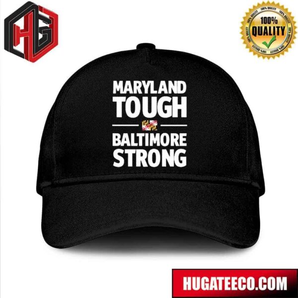 Francis Scott Key Gov Wes Moore Maryland Tough Baltimore Strong Hat-Cap