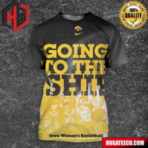 Going To The Ship Iowa Hawkeyes Womens Basketball 3D T-Shirt