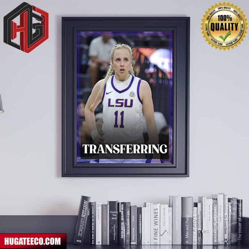 Hailey Van Lith Has Entered The NCAA Transfer Portal Poster Canvas
