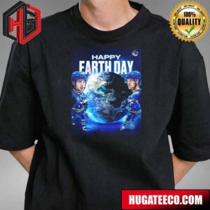 Happy Earth Day Vancouver Canucks NHL Fans T-Shirt