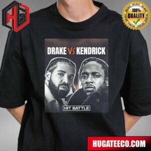 Hit Battle Drake Vs Kendrick Lamar T-Shirt