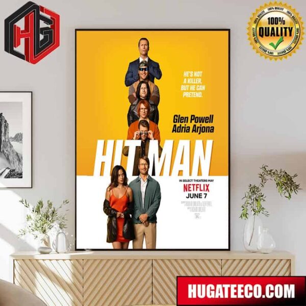 Hit Man Poster He’s Not A Killer But He Can Pretend Glen Powell Adria Arjona Netflix Movie Poster Canvas