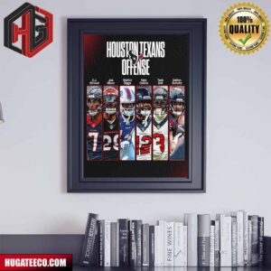 Houston Texans NFL Have A Top Offense Poster Canvas