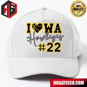 I Love Caitlyn Clark Iowa Hawkeyes Number 22 Hat-Cap