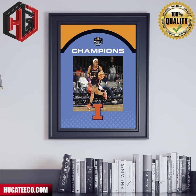 Introducing The 2024 Wbit Champions Illinois Women’s Basketball NCAA March Madness Elevate The Game Poster Canvas