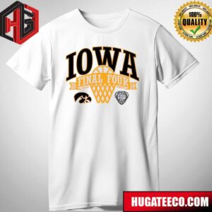 Iowa Hawkeyes Women’s Basketball 2024 NCAA Tournament March Madness Final Four T-Shirt