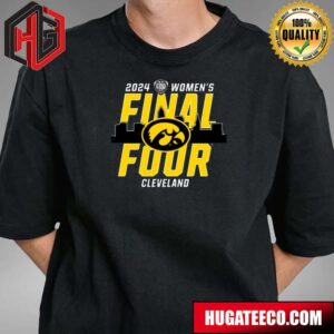 Iowa Hawkeyes Women’s Basketball Final Four NCAA March Madness T-Shirt