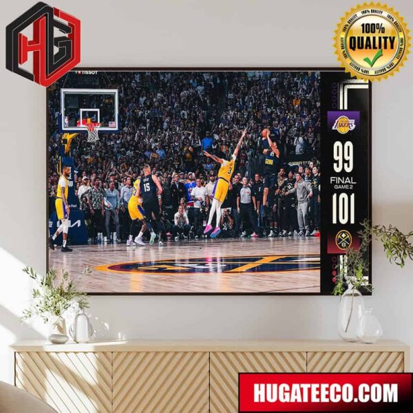 Jamal Murray Denver Nuggets Final Game 2 Fatal Throws Ended Los Angeles Lakers By A Close Score Of 101-99 NBA Poster Canvas