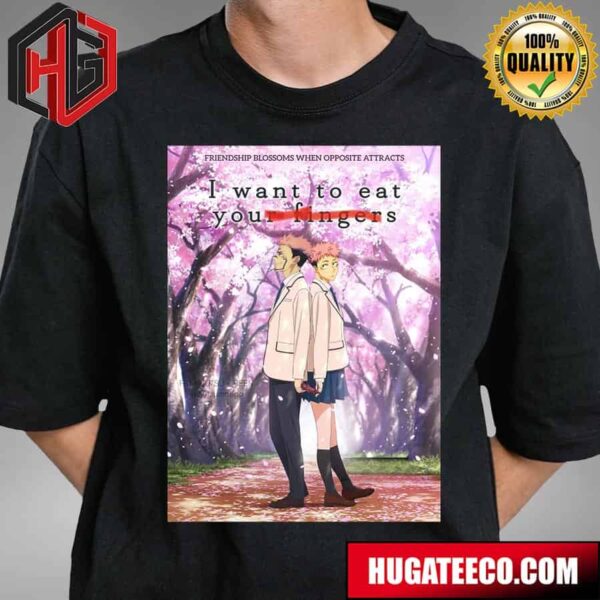 Jujutsu Kaisen X I Want To Eat Your Pancreas Sukuna Fall In Love With Itadori Meme T-Shirt