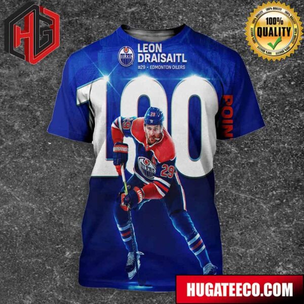 Leon Draisaitl NHL Has Surpassed The Hundred Point Milestone For The Fifth Time In His Career 3D T-Shirt
