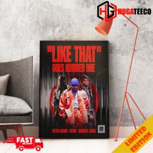 Like That Goes Number 1 On The Billboard Hot 100 Metro Boomin Future Kendrick Lamar Complex Music Poster Canvas