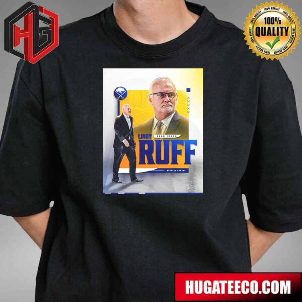 Lindy Ruff New Head Coach Of Buffalo Sabres T-Shirt