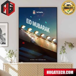 Liverpool FC Happy Eid To All Reds Celebrating Around The World Poster Canvas