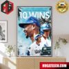 New York Yankees Are The First American League Team To Reach 10 Wins Poster Canvas