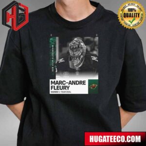 Marc-Andre Fleury Has Signed A One-Year Extension With The Minnesota Wild T-Shirt
