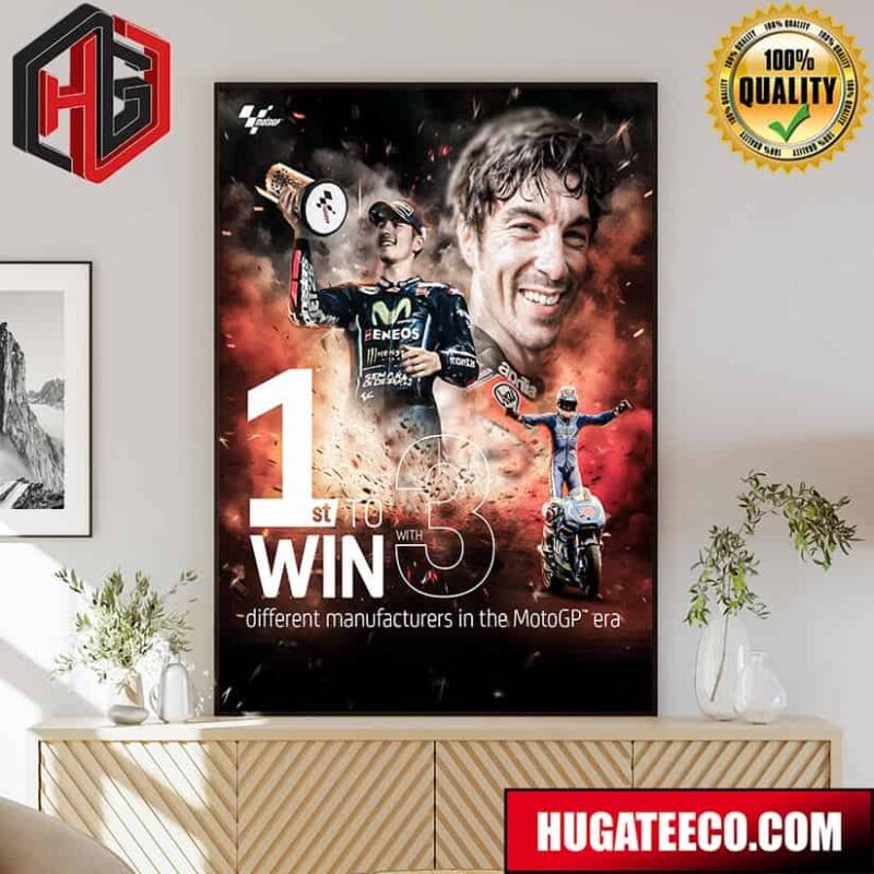 Maverick Vinales Becomes The First Rider To Win With 3 Different Manufacturers In The MotoGp Era Poster Canvas
