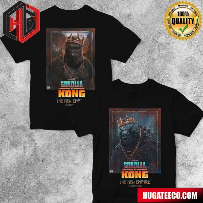 Godzilla x Kong The New Empire King Flexing Style Poster SPORMNKYXXIII Two Sides T-Shirt