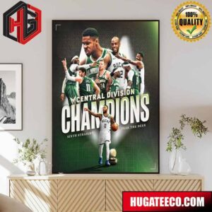 Milwaukee Bucks Is Central Division Champions For The Sixth-Straight Season Fear The Deer Poster Canvas