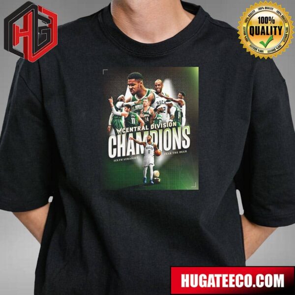 Milwaukee Bucks Is Central Division Champions For The Sixth-Straight Season Fear The Deer T-Shirt
