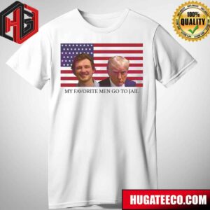 My Favorite Men Go To Jail Morgan Wallen Donald Trump Mugshot T-Shirt