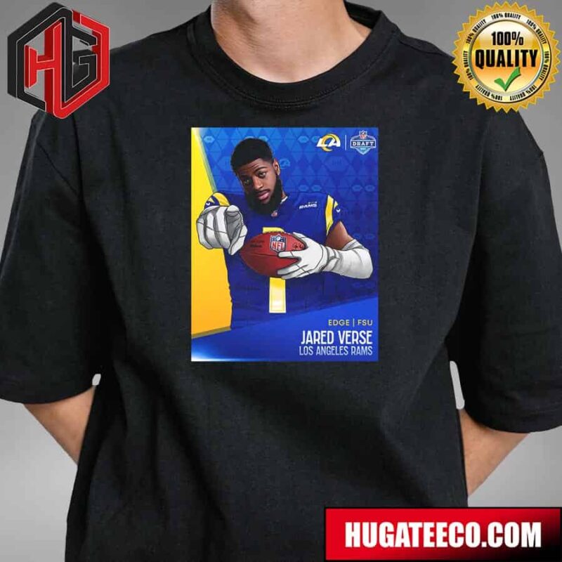2024 NFL Draft Edge Fsu Jared Verse Los Angeles Rams T-Shirt