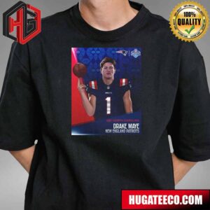 2024 NFL Draft Qb North Carolina Drake Maye New England Patriots T-Shirt