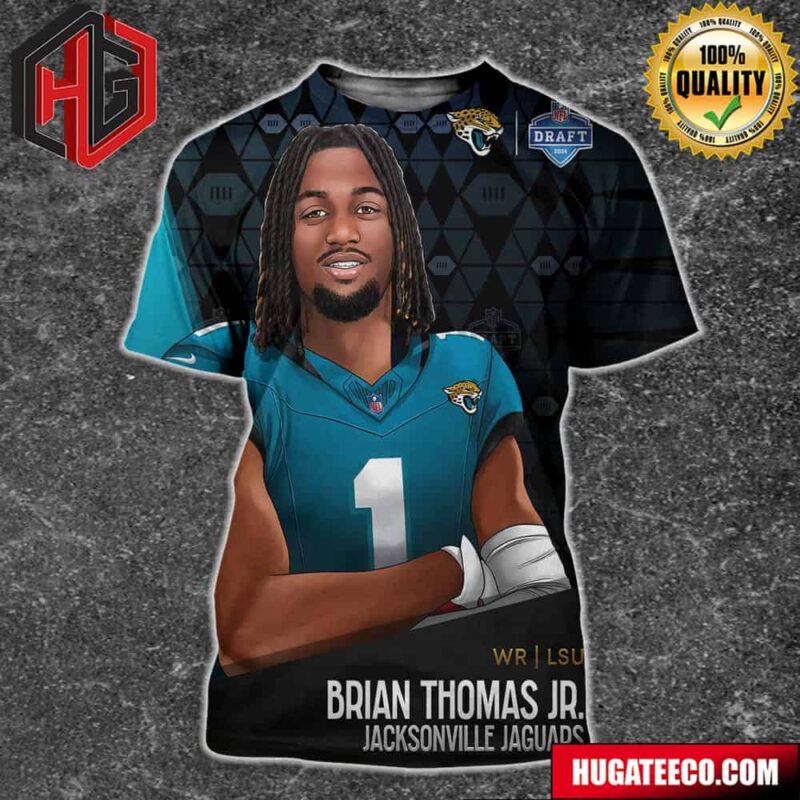NFL Draft 2024 Wr Lsu Brian Thomas Jr Jacksonville Jaguars All Over Print Shirt