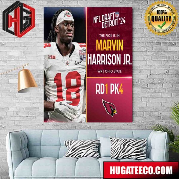 NFL Draft Detroit 24 The Pick Is In Marvin Harrison Jr Of Arizona Cardinals Wr Ohio State Pick 4 Round 1 Poster Canvas