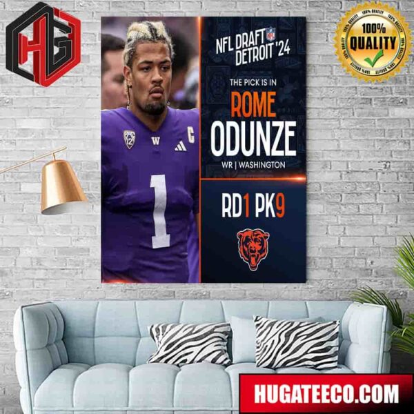 NFL Draft Detroit 24 The Pick Is In Rome Odunze Of Chicago Bears Wr Washington Picks 9 Round 1 Poster Canvas