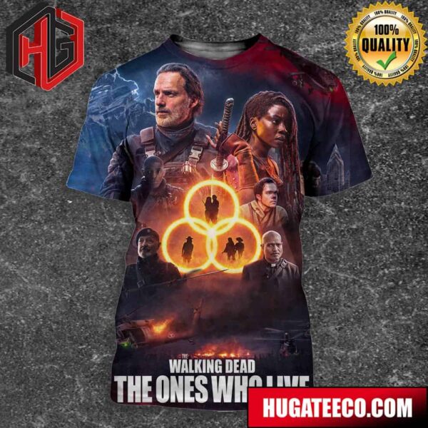New Poster For The Walking Dead The Ones Who Live On Amc By Akithefull 3D T-Shirt
