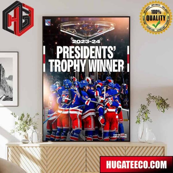 New York Rangers NHL Is Presidents Trophy Winner 2023 2024 Poster Canvas