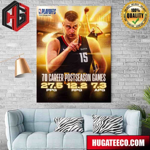 Nikola Jokic Denver Nuggets NBA 70 Career Postseason Games In The Playoffs Poster Canvas
