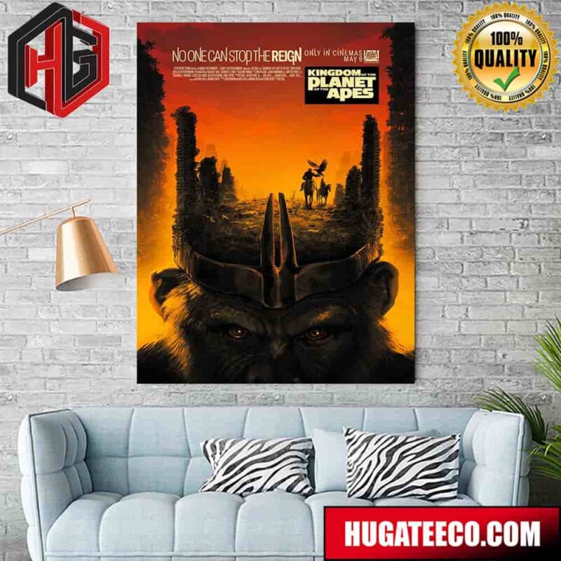 Official Poster For King Dom Of The Planet Of The Apes No One Can Stop The Reign Poster Canvas
