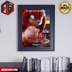 Official Poster For Knuckles Six Episode He Just Hits Different Streaming Event April 26 Poster Canvas