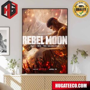 Official Poster For Rebel Moon Part Two The Scaregiver On Netflix Home Decor Poster Canvas